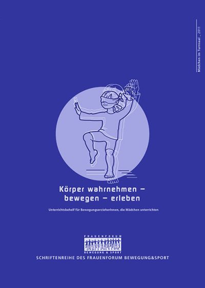 Körper wahrnehmen – bewegen – erleben